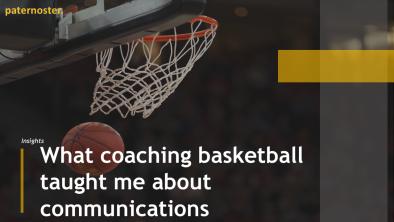 What coaching basketball taught me about communications